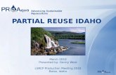 1 PARTIAL REUSE IDAHO March 2010 Presented by: Genny West LSRCP Production Meeting 2010 Boise, Idaho Advancing Sustainable Aquaculture.