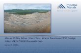 Mount Polley Mine: Short Term Water Treatment/TSF Design Joint MEM/MOE Presentation June 2, 2014.