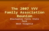 The 2007 VVV Family Association Reunion Blackwater Falls State Park West Virginia.