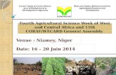Fourth Agricultural Science Week of West and Central Africa and 11th CORAF/WECARD General Assembly Venue : Niamey, Niger Date: 16 – 20 Juin 2014.