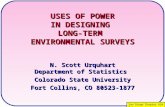 San Diego Chapter ASA # 1 USES OF POWER IN DESIGNING LONG-TERM ENVIRONMENTAL SURVEYS N. Scott Urquhart Department of Statistics Colorado State University.