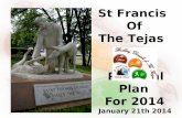 Pastoral Plan For 2014 January 21th 2014 St Francis Of The Tejas.