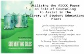 Utilizing the ASCCC Paper on Role of Counseling to Assist in the Delivery of Student Educational Plans JoAnn Acosta, Educational Advisor Bakersfield College.