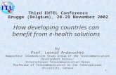 1 Third EHTEL Conference Brugge (Belgium), 28-29 November 2002 by Prof. Leonid Androuchko Rapporteur Telemedicine Study Group of the Telecommunication.