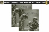 Special Operations Center of Excellence. Purpose: To provide an overview of the main ideas in Army Doctrine Publication (ADP) 3-05 Special Operations.