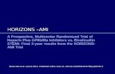 HORIZONS –AMI A Prospective, Multicenter Randomized Trial of Heparin Plus GPIIb/IIIa Inhibitors vs. Bivalirudiin STEMI: Final 3-year results from the HORIZONS-