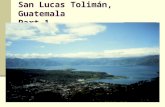 San Lucas Tolimán, Guatemala Part 1. Parroquia (parish) of San Lucas Tolimán - San Lucas Tolimán: Indigenous Maya community of approximately 40,000,