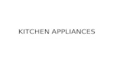 KITCHEN APPLIANCES. LARGE AND SMALL Kitchen appliances are designed to make food preparation easier, faster and sometimes safer. Large appliances –Stoves.
