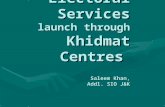 Electoral Services launch through Khidmat Centres Saleem Khan, Addl. SIO J&K.