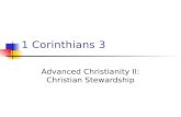 1 Corinthians 3 Advanced Christianity II: Christian Stewardship.