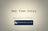Web Time Entry Business Office. Timeline for a Bi-weekly Pay Period.