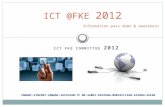 ICT FKE COMMITTEE 2012 ICT @FKE 2012 information pass down & awareness.