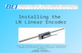 © 2006 BEI Technologies 1-800-ENCODER,  Installing the LN Linear Encoder Note: The following installation example is for demonstration purposes.