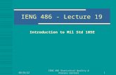 4/24/2015IENG 486 Statistical Quality & Process Control 1 IENG 486 - Lecture 19 Introduction to Mil Std 105E.