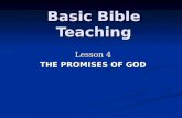 Basic Bible Teaching Lesson 4 THE PROMISES OF GOD.