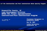 Greenville County Storm Water Management Program Greenville County, SC Land Development Division NPDES MS4 Permit Implementation Construction/Post Construction.