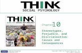 Copyright ©2012 by Pearson Education, Inc. All rights reserved. THINK Social Psychology Kimberley Duff THINK SOCIAL PSYCHOLOGY Chapter Stereotypes, Prejudice,