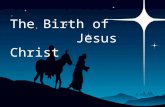 The Birth of Jesus Christ. 1. How many wise men were there? A. 3 B. 7-8 C. The Bible doesn’t say 2. Did Joseph meet the wise men? A. Yes, in the stable.