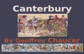 Geoffrey Chaucer  Born around 1340, died 1400, in London  Among the first writers to show that English could be a respectable literary language  Joined.