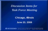 Discussion Items for Task Force Meeting Chicago, Illinois June 20, 2008 National Center for Higher Education Management Systems 3035 Center Green Drive,