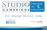 Sir George Winter Camp. Studio Cambridge - an overview Studio Cambridge is the oldest English Language School in Cambridge, England We are not part of.