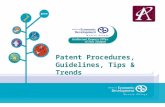 Patent Procedures, Guidelines, Tips & Trends. Overview 1.Behind the scenes file management 2.Process issues 3.Practice issues 4.Trends 5.Tips & information.