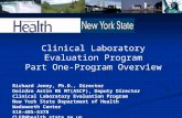 Clinical Laboratory Evaluation Program Part One-Program Overview Richard Jenny, Ph.D., Director Deirdre Astin MS MT(ASCP), Deputy Director Clinical Laboratory.