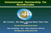 International Partnership for Microbicides New Science, New Hope: Giving Women Power Over AIDS The John Kevany Memorial Lecture Zeda Rosenberg, ScD, Chief.