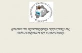 GUIDE TO RETURNING OFFICERS IN THE CONDUCT OF ELECTIONS.