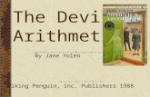 The Devil’s Arithmetic Viking Penguin, Inc. Publishers 1988 By Jane Yolen.