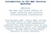 Offered by: The New York State Office of Cyber Security and Critical Infrastructure Coordination From December 2007 - March 2008, the New York State Office.