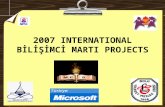 2007 INTERNATIONAL BİLİŞİMCİ MARTI PROJECTS. The Name of Collabration Circle : Destek(Support) The Date of Project Start: 29.12.2006 The General Purpose.