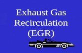 Exhaust Gas Recirculation (EGR) What the heck does this thing do? Allows burned exhaust gases to enter the engine intake manifold. Reduces NOx emissions.