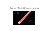 Energy Efficient Process Heating. Energy Balance on Furnace.