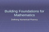 Building Foundations for Mathematics Defining Numerical Fluency.