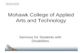 Mohawk College of Applied Arts and Technology Services for Students with Disabilities.