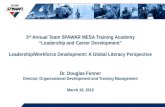 3 rd Annual Team SPAWAR MESA Training Academy “Leadership and Career Development” Leadership/Workforce Development: A Global Literacy Perspective Dr. Douglas.