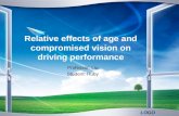 LOGO  Relative effects of age and compromised vision on driving performance Professor: Liu Student: Ruby.