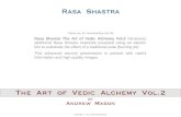 Copyright © 2011 Neterapublishing Rasa Shastra The Art of Vedic Alchemy Vol.2 introduces additional Rasa Shastra materials prepared using an electric kiln.