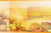 Covenant Lesson 9. Curse for breaking Covenant God Will: Deut.28 Tear them from the land Scatter them among the nations No Rest Trembling Heart Despair.