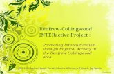 Renfrew-Collingwood INTERactive Project : Promoting Interculturalism through Physical Activity in the Renfrew Collingwood area KIN 465: Rachael Lamb-Yorski,