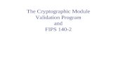 The Cryptographic Module Validation Program and FIPS 140-2.
