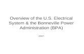 Overview of the U.S. Electrical System & the Bonneville Power Administration (BPA) -2007-