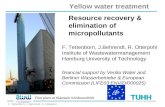 Yellow water treatment F. Tettenborn, J. Behrendt, R. Otterpohl Yellow water treatment Pilot plant at Klärwerk Köhlbrandhöft Resource recovery & elimination.
