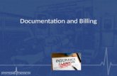 Documentation and Billing. EMS Documentation Uses Legal record Continuity of care with hospital Internal quality assurance Billing record.
