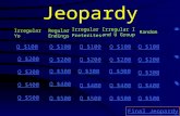 Jeopardy Irregular Yo Regular Endings Irregular Preterites Irregular I and U Group Random Q $100 Q $200 Q $300 Q $400 Q $500 Q $100 Q $200 Q $300 Q $400.