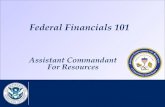 Federal Financials 101 RDML K. Taylor | DHS CFO Brief | 25 JAN 2010 Assistant Commandant For Resources.