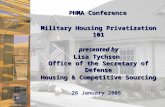 Page 0 PHMA Conference Military Housing Privatization 101 presented by Lisa Tychsen Office of the Secretary of Defense Housing & Competitive Sourcing 26.