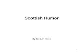 1 Scottish Humor By Don L. F. Nilsen. Don Nilsen in Ferguson Kilt 2.