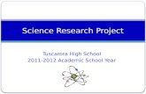 Tuscarora High School 2011-2012 Academic School Year Science Research Project.